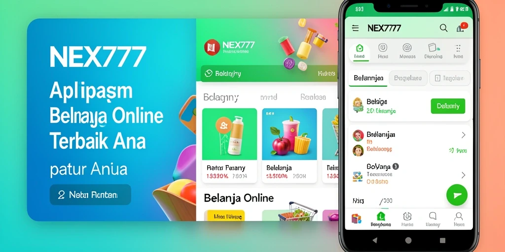 Tampilan antarmuka aplikasi NEX777 untuk belanja online yang mudah digunakan.